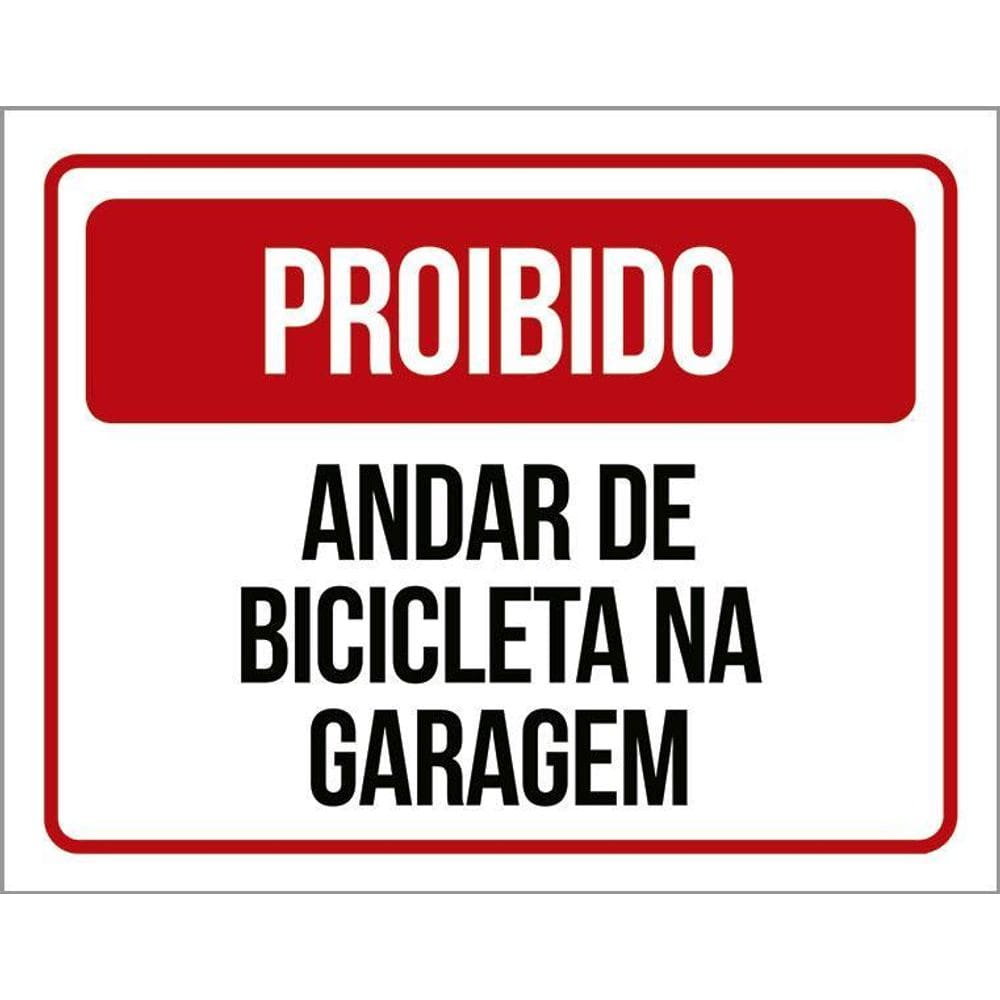 Placa Proibido Andar De Bicicleta Na Garagem 36X46