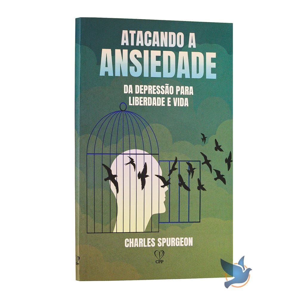 Livro Atacando a Ansiedade da Depressão Pra Liberdade e Vida