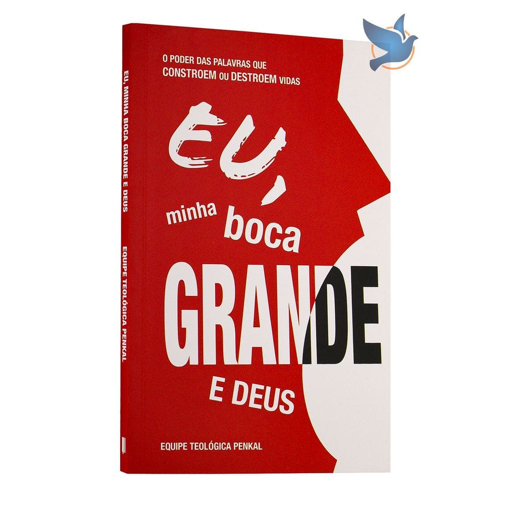 Livro Eu, Minha Boca Grande e Deus Equipe Teológica Penkal