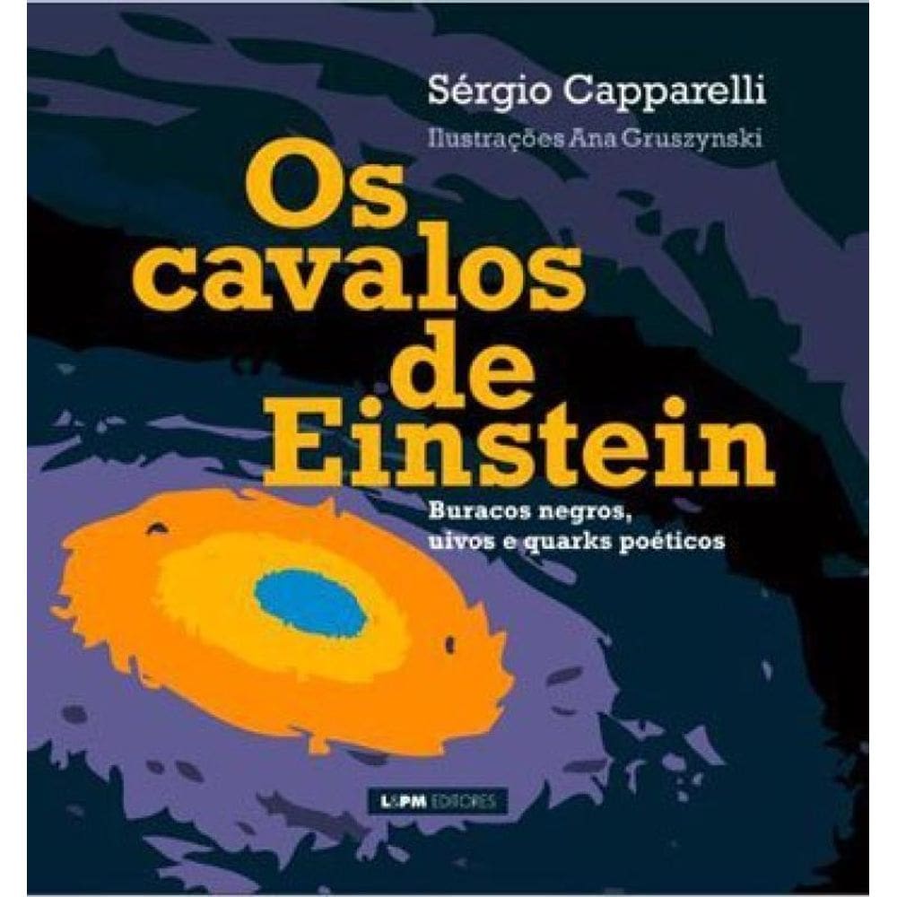 Os Cavalos De Einstein