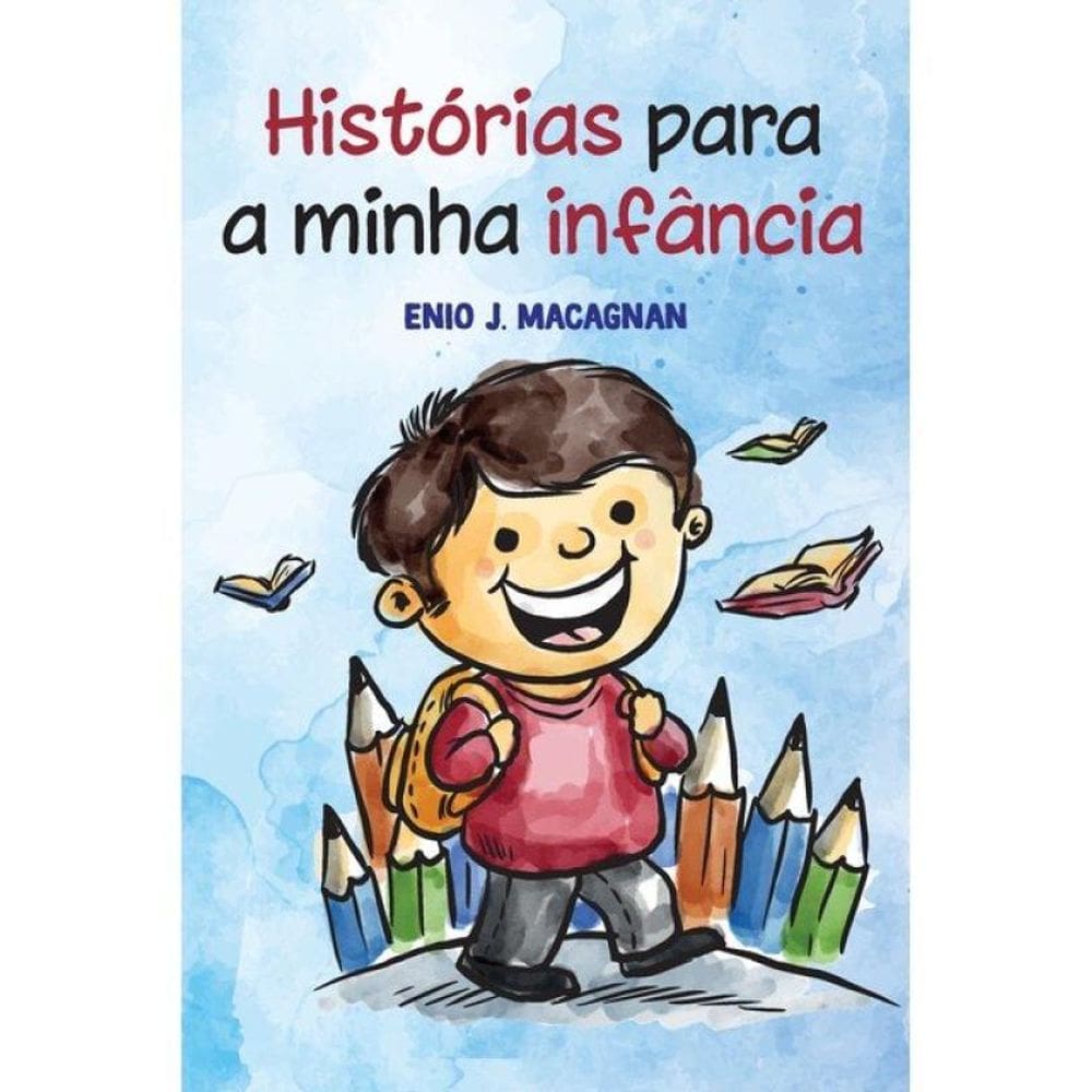 Histórias Para A Minha Infância