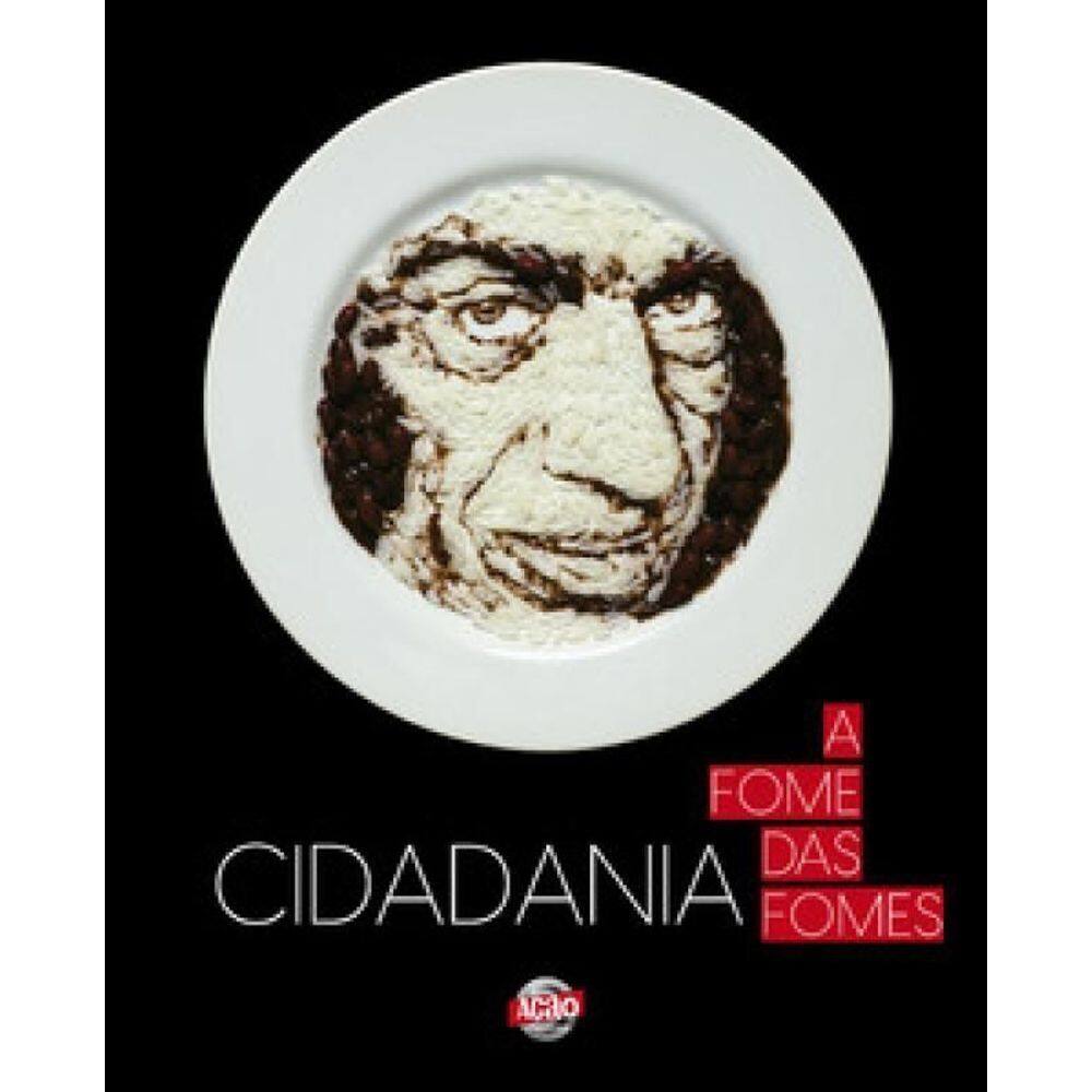 Cidadania - A Fome Das Fomes