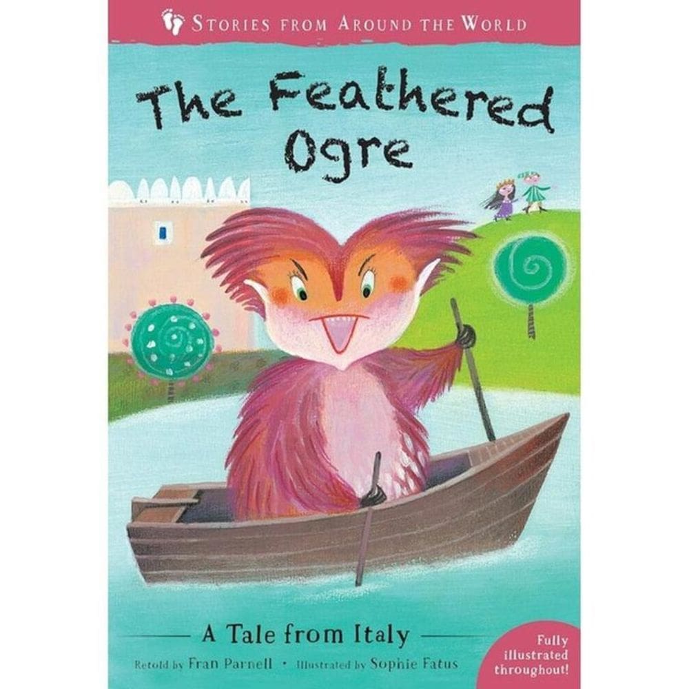 The Feathered Ogre - A Tale From Italy