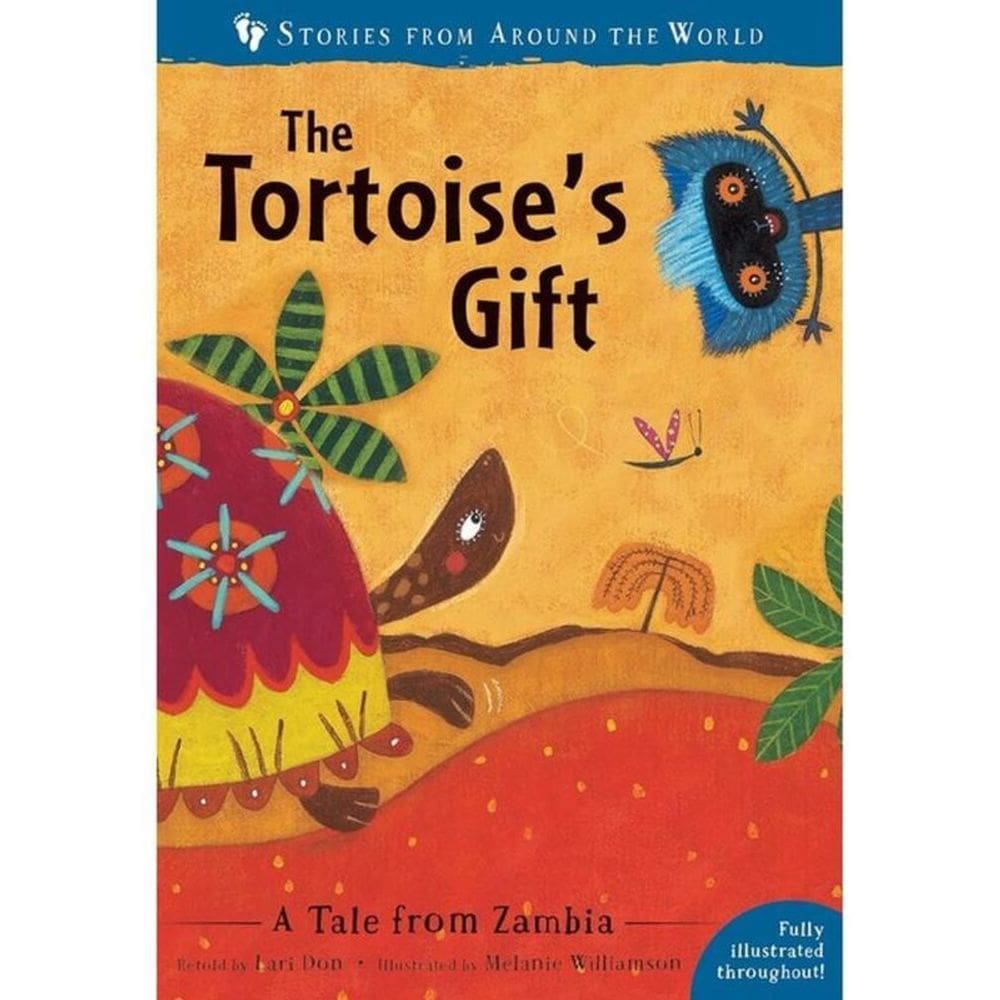 The Tortoise`S Gift - A Tale From Zambia