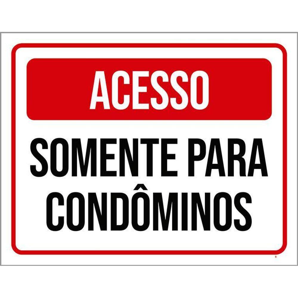 Kit 5 Placa Acm Acesso Somente Condôminos 18X23
