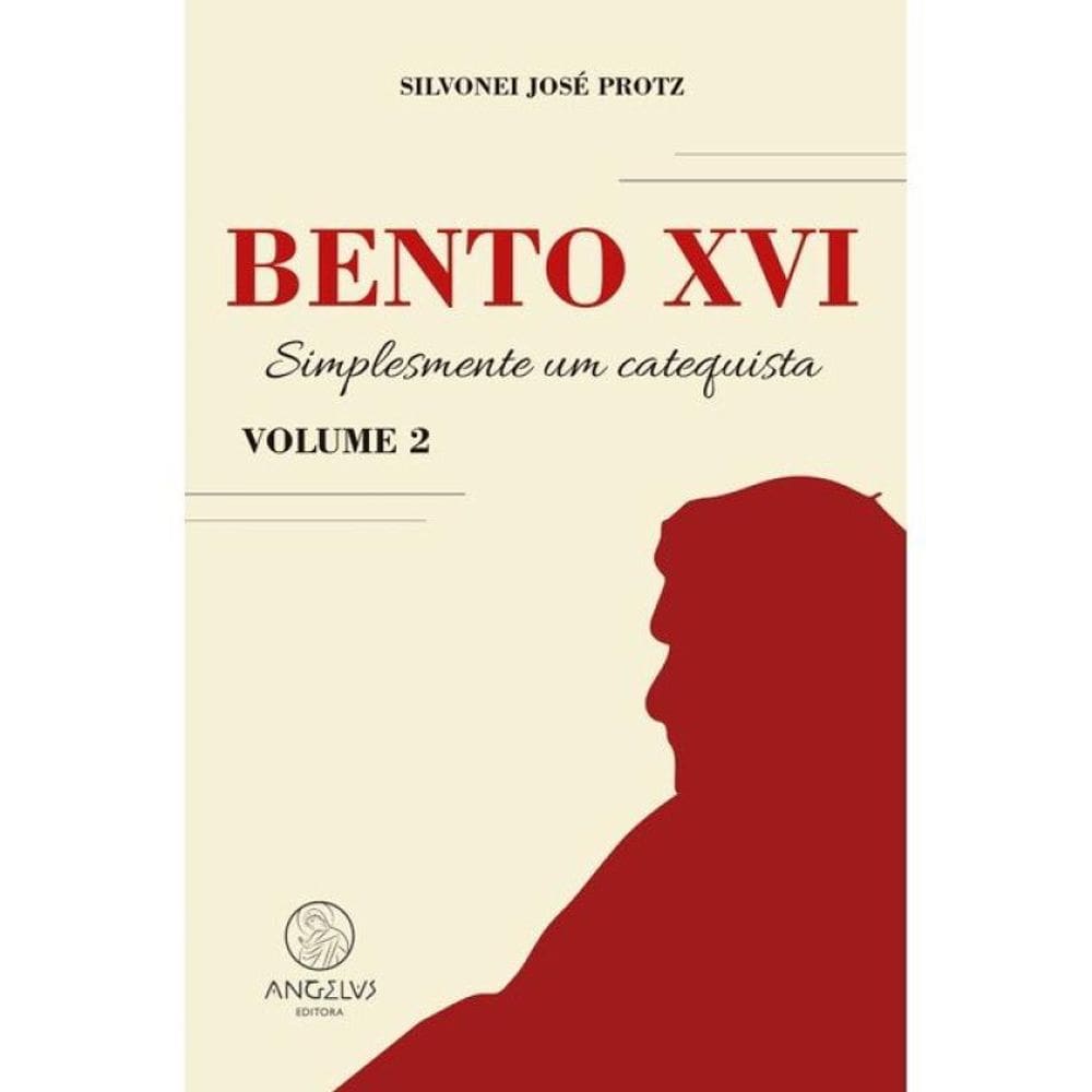 Bento Xvi - Volume 2