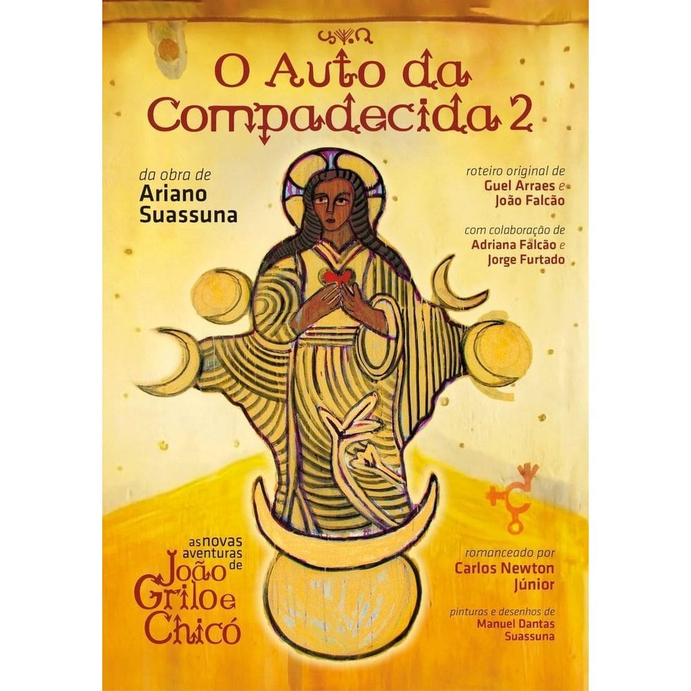 O Auto da Compadecida 2 - As Novas Aventuras de João Grilo e Chicó