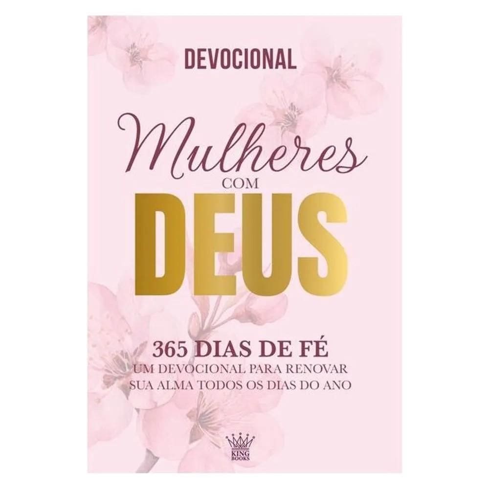 Livro Mulheres Com Deus - 365 Dias De Fé - Devocional