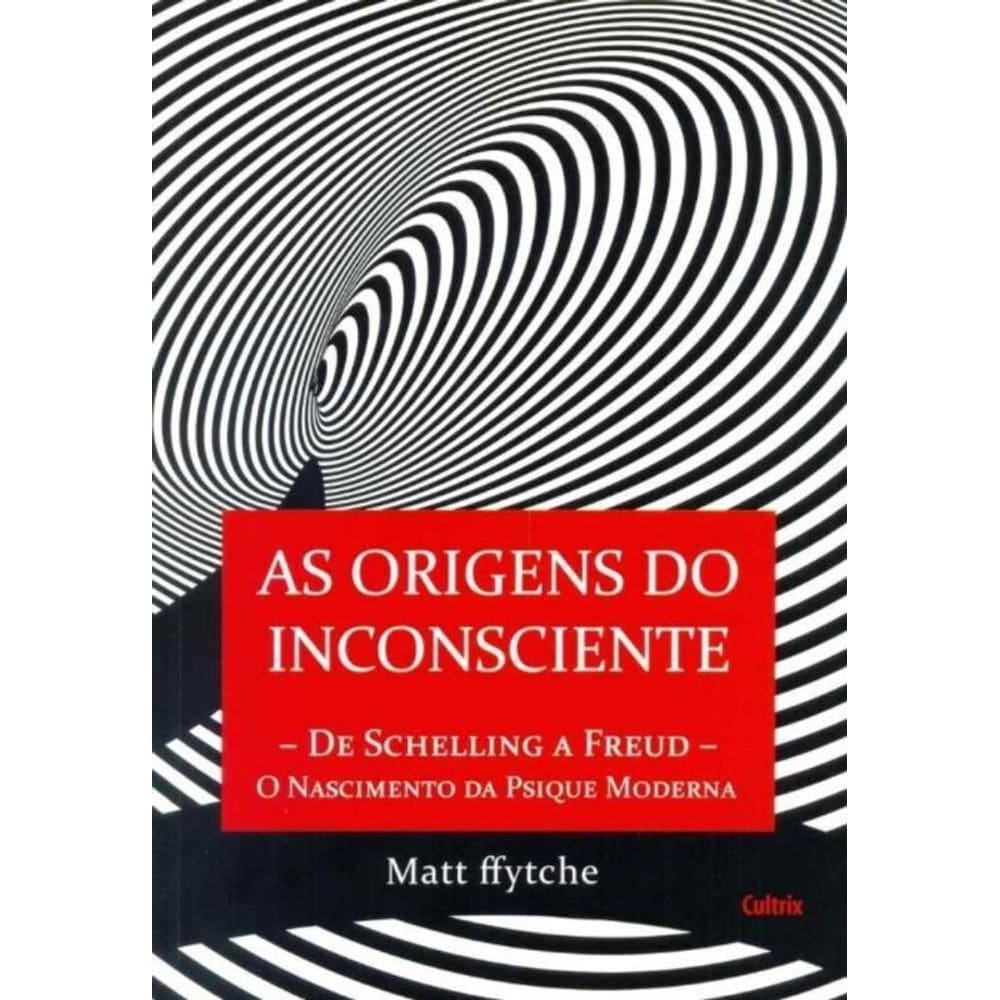 Origens do Inconsciente, As