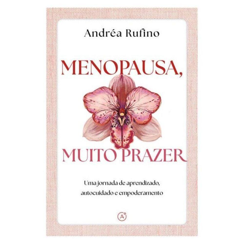 Menopausa, Muito Prazer