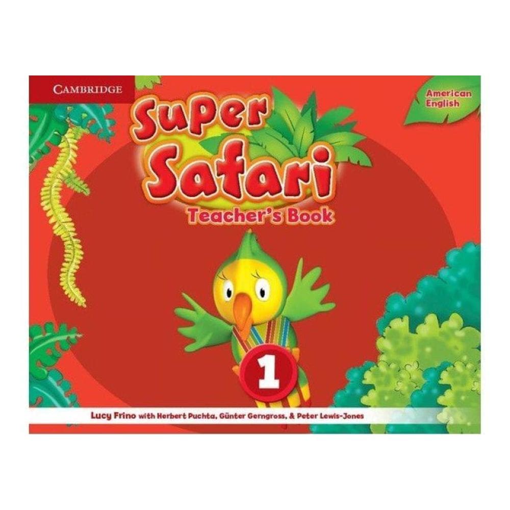 Super Safari 1 - Teacher`S Book - American English