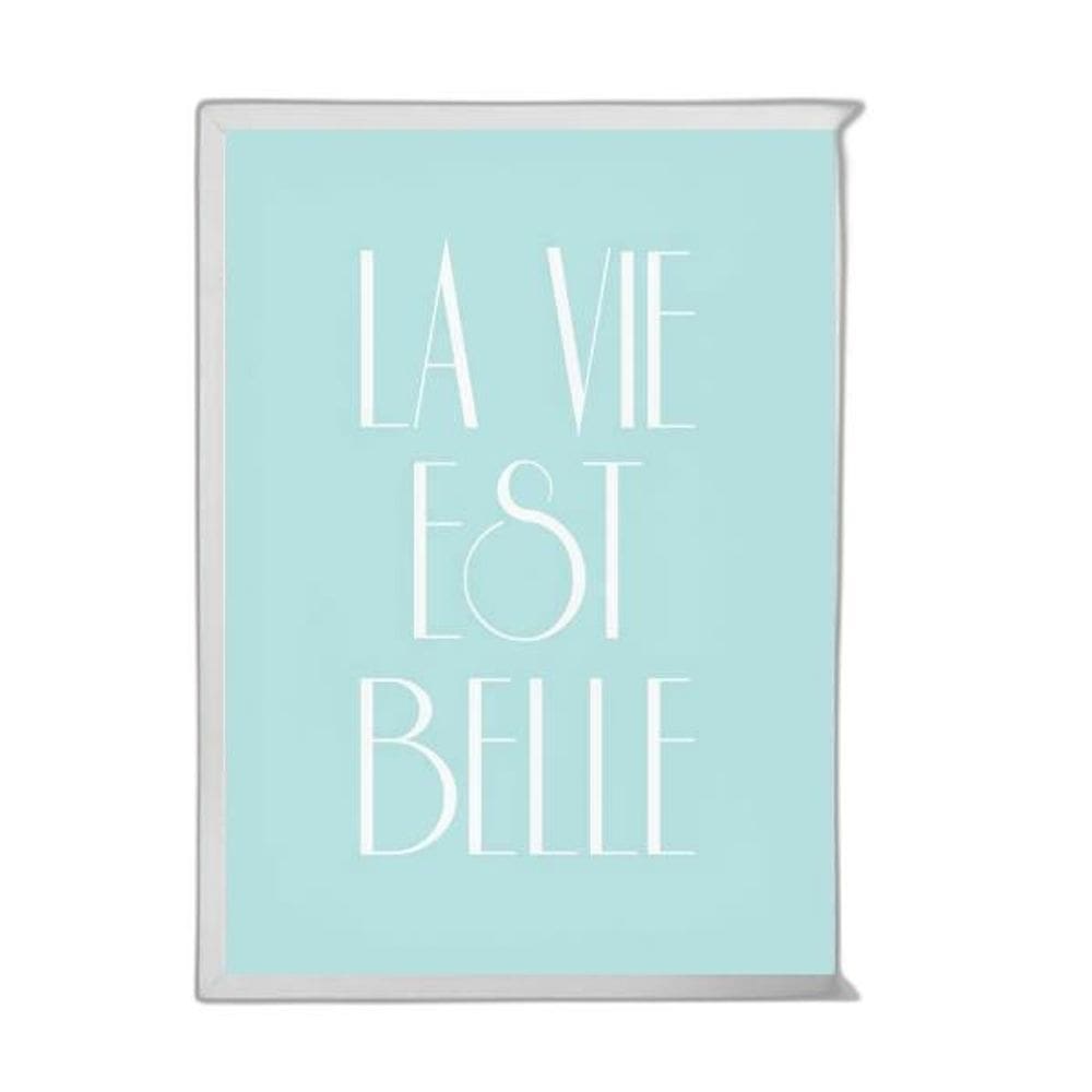 Quadro La Vie Est Belle 45X34Cm - Com Vidro Branca