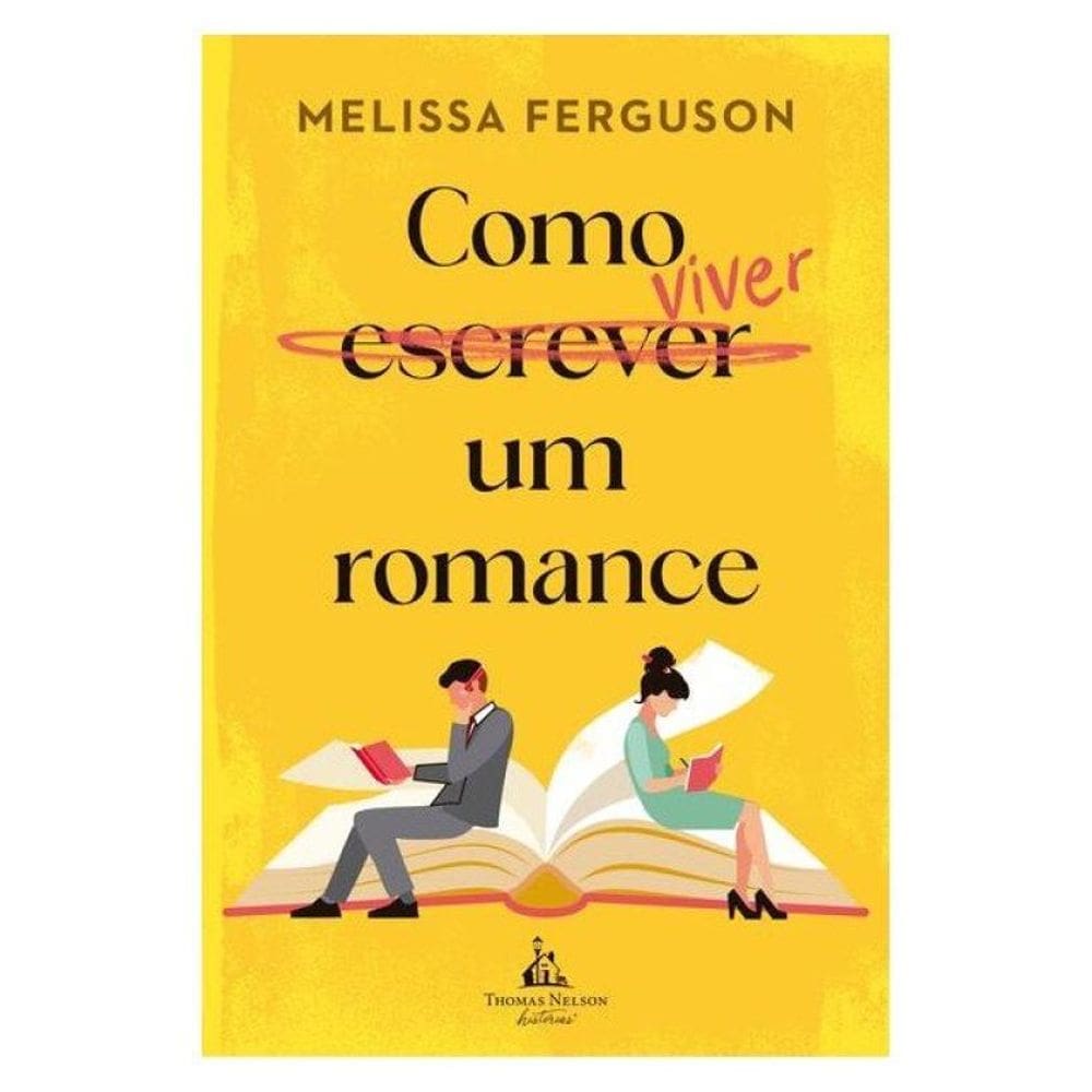 Como Viver Um Romance – Uma Comédia Romântica Sobre Os Bastidores Do Mercado Editorial