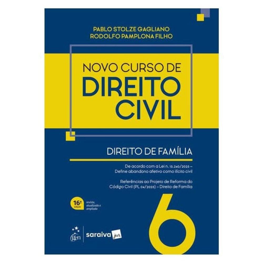 Novo Curso De Direito Civil - Vol.6 - Direito De Família - 16ª Edição 2026