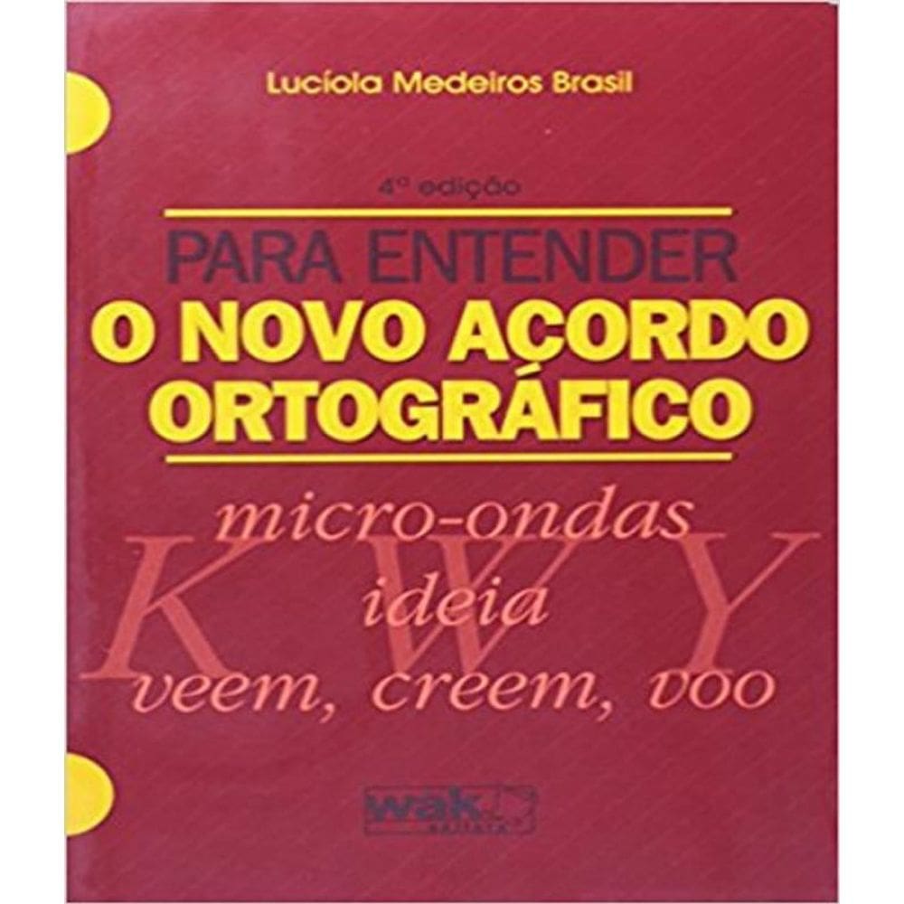 Livro Para Entender O Novo Acordo Ortografico