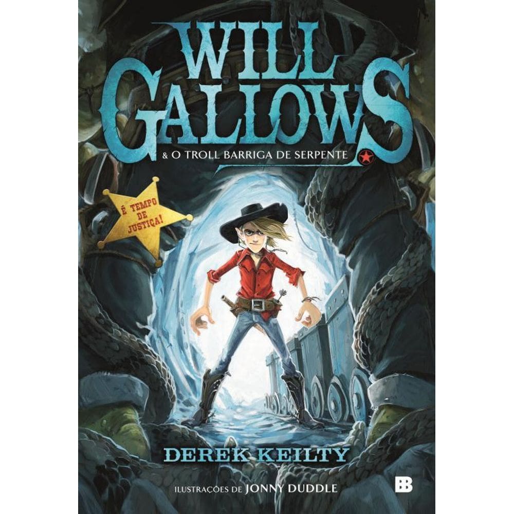 Livro Will Gallows E O Troll Barriga De Serpente
