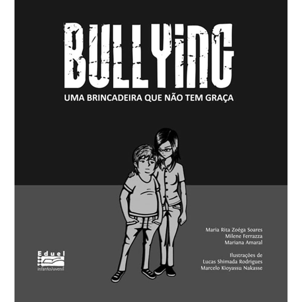 Livro Bullying: uma brincadeira que não tem graça