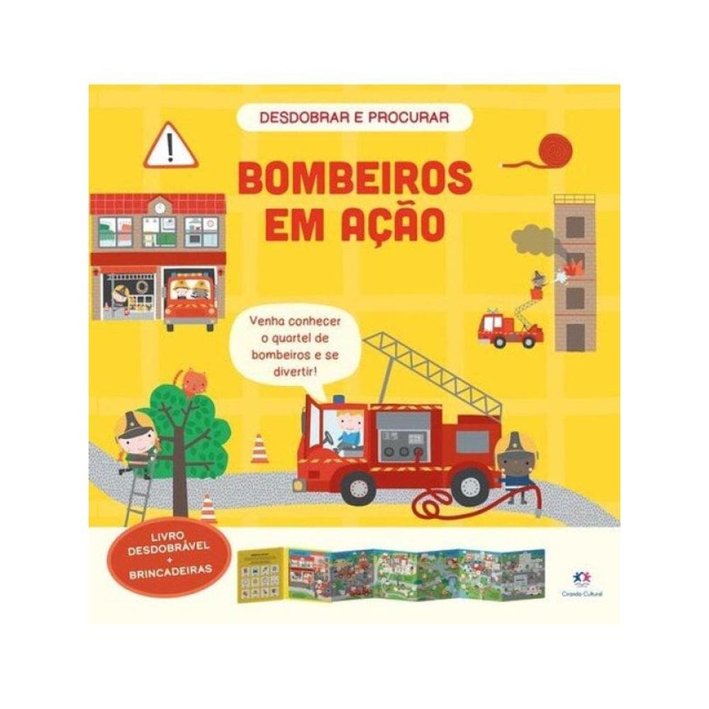 Bombeiros Em Ação - Livro Desdobrável + Brincadeiras