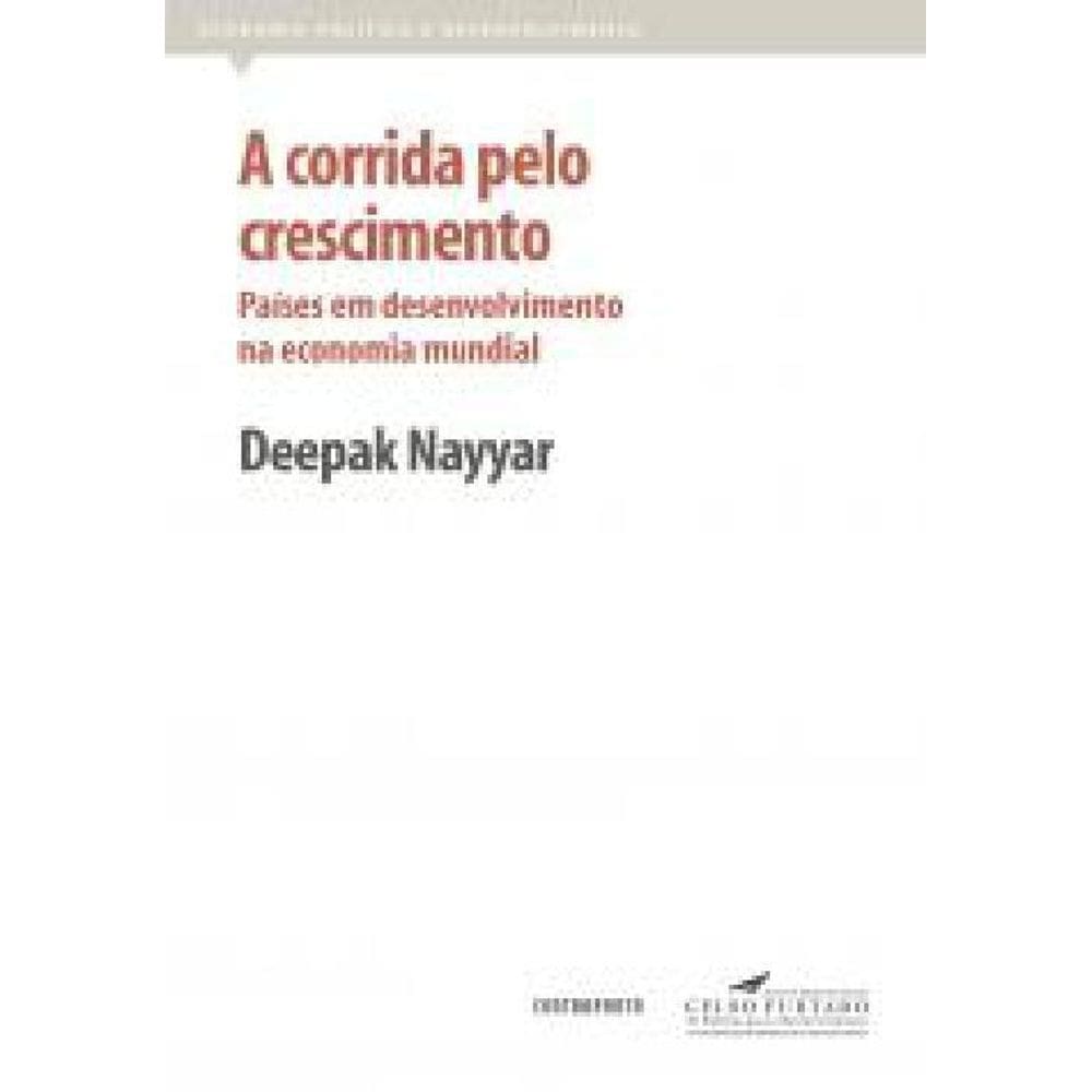 Livro A Corrida Pelo Crescimento - Países Em Desenvolvimento