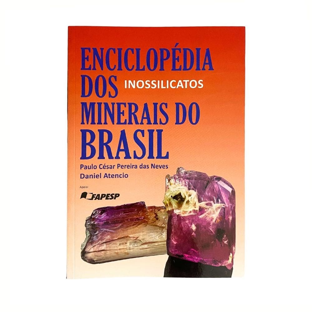 Enciclopédia dos Minerais do Brasil - Inossilicatos