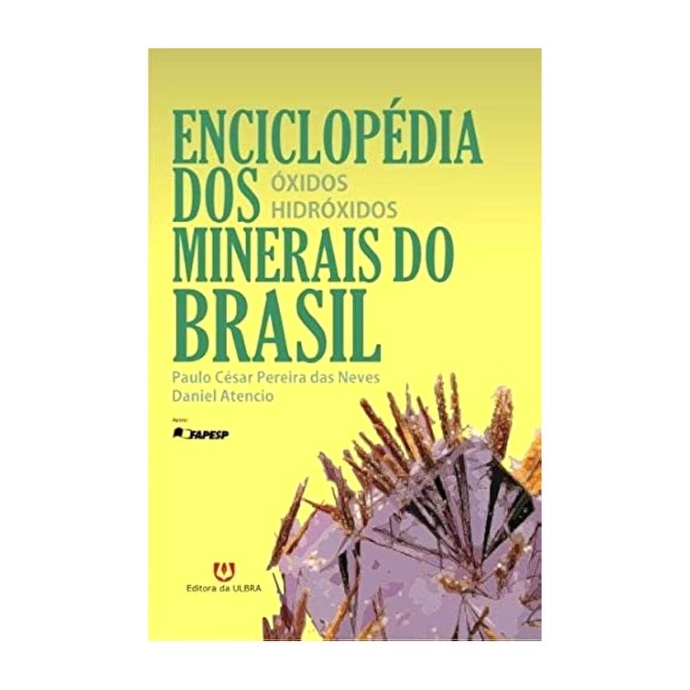 Enciclopédia dos Minerais do Brasil - Óxidos e Hidróxidos
