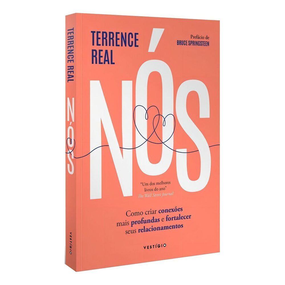 Nós - Como Criar Conexões Mais Profundas e Fortalecer Seus Relacionamentos