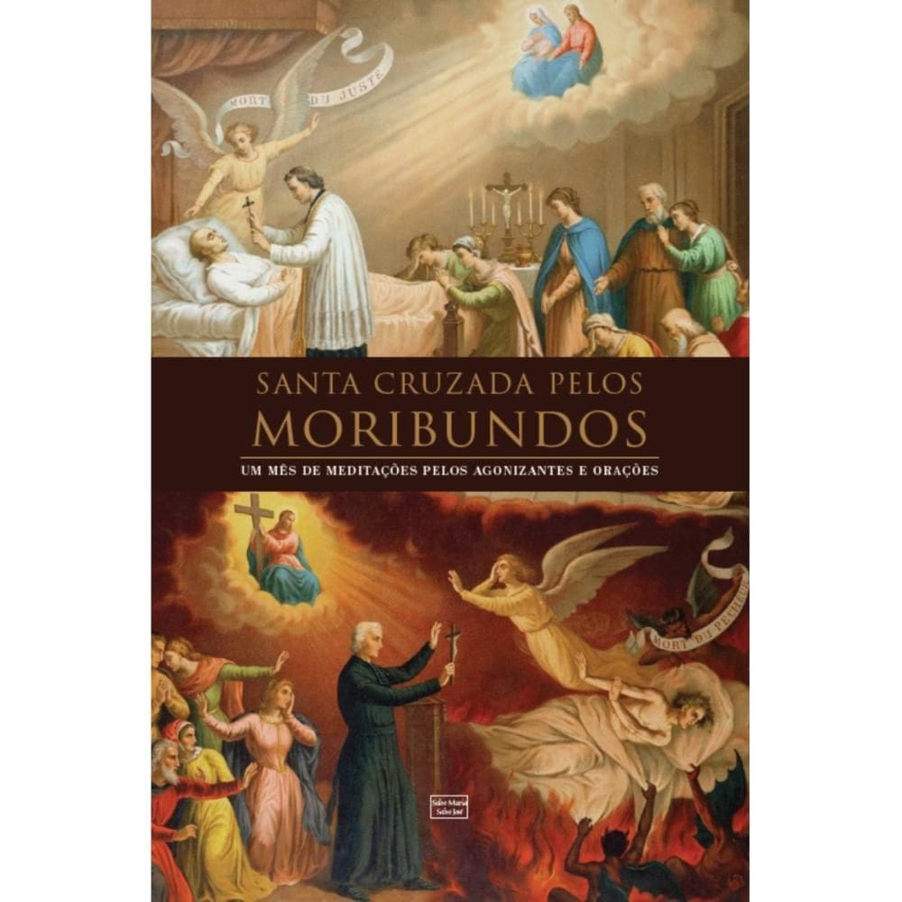 Santa cruzada pelos moribundos (Ricardo Pio Maria)