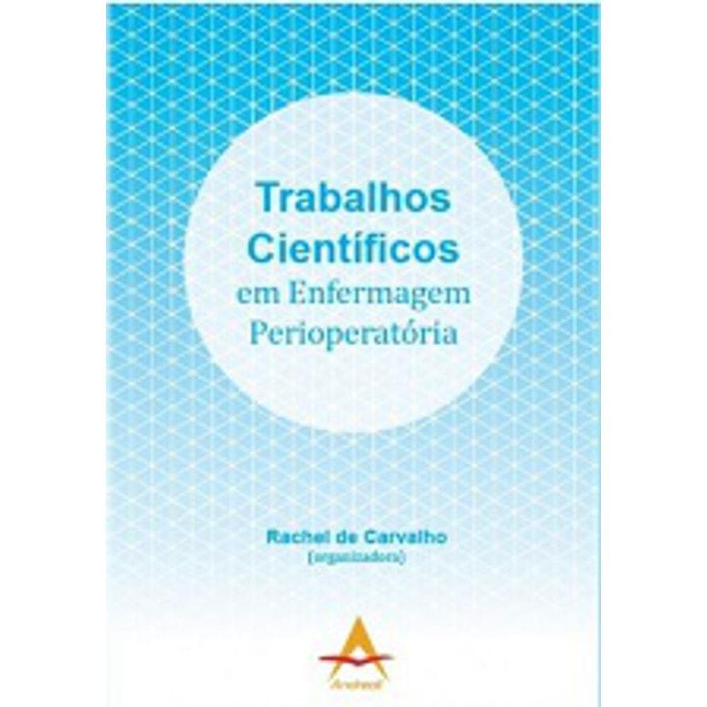 Livro Trabalhos Científicos Em Enfermagem Perioperatória
