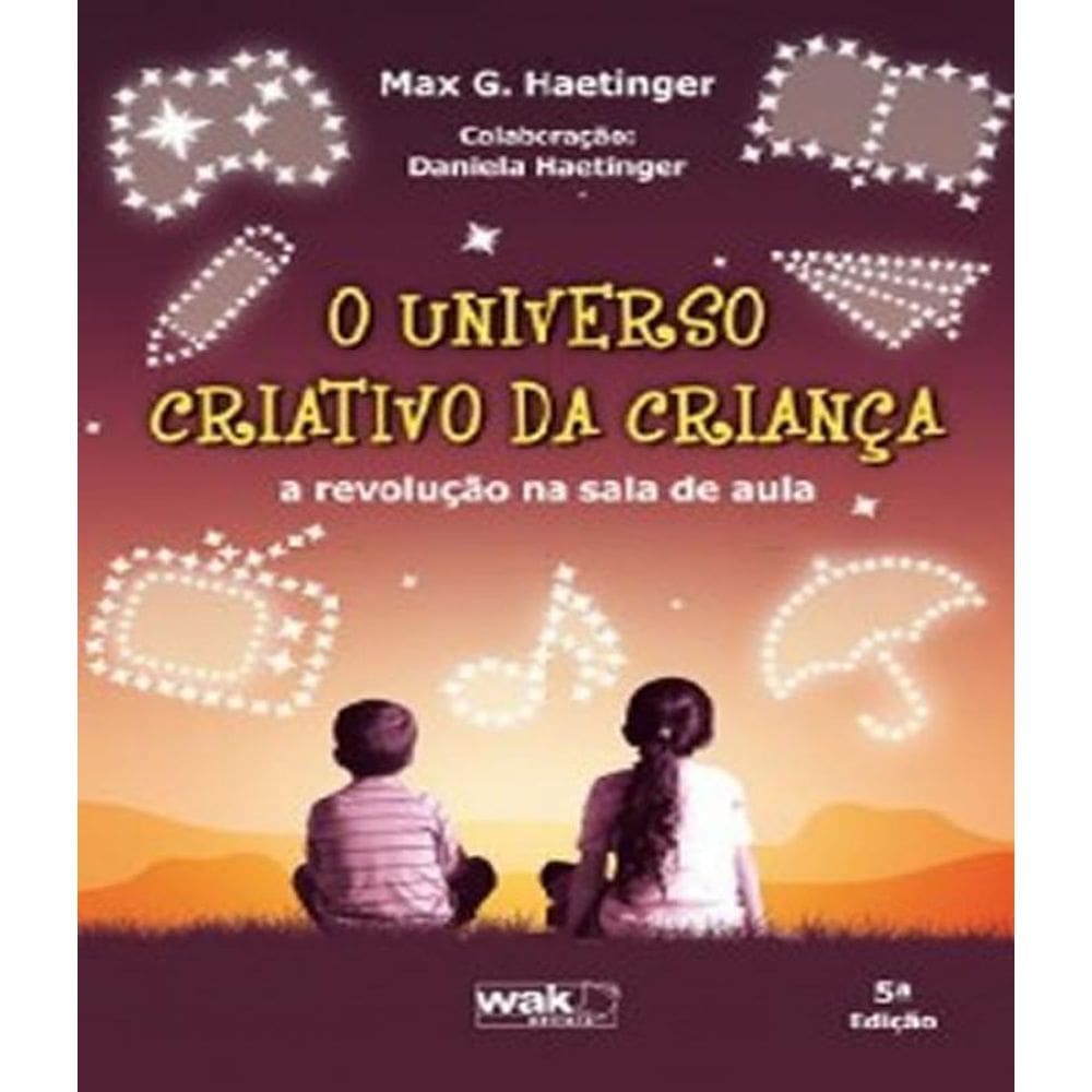 Livro Universo Criativo Da Crianca, O