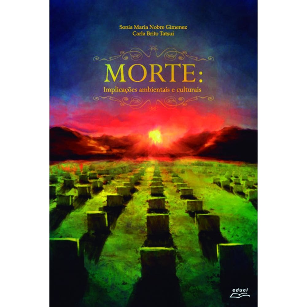 Livro Morte: implicações ambientais e culturais