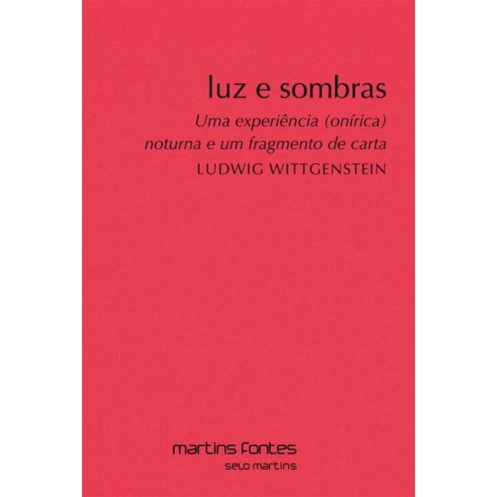 Luz E Sombras: Uma Experiencia (Onirica) Noturna E