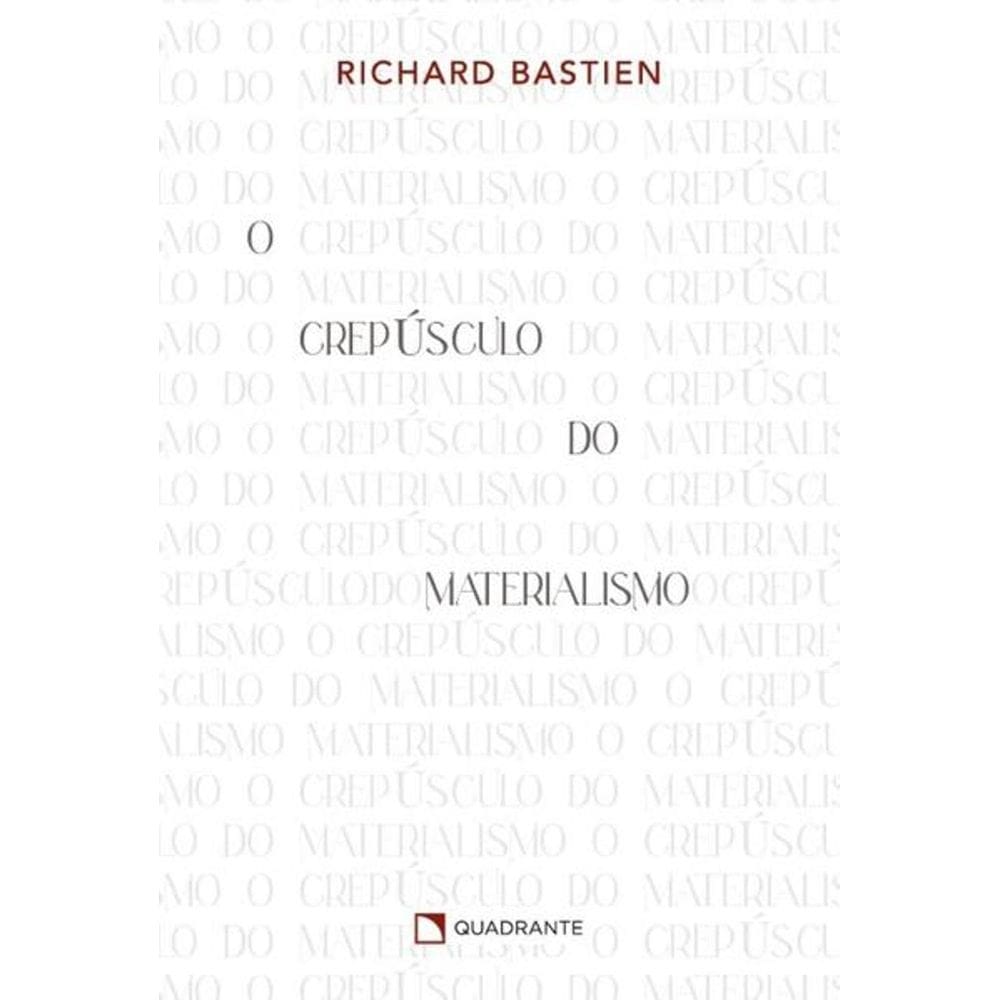 Livro: O Crepúsculo do materialismo