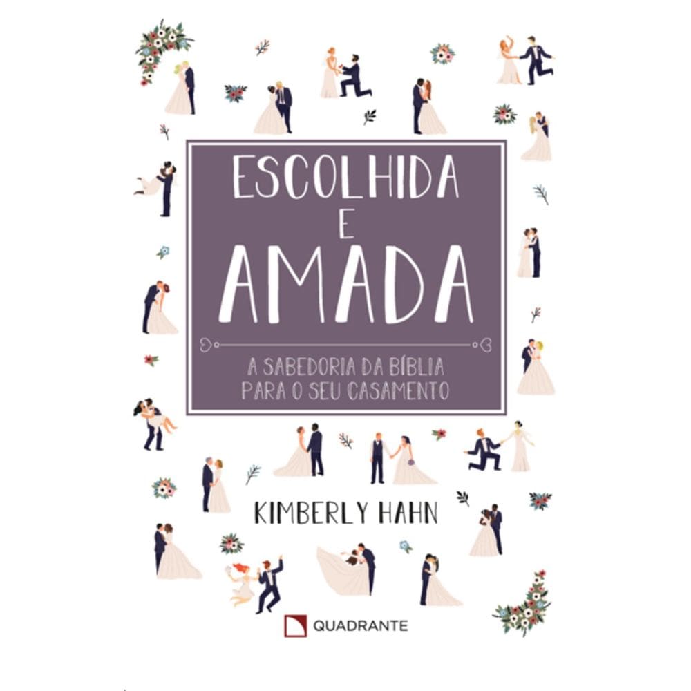 Livro Escolhida e amada - Sabedoria bíblica para o seu casamento