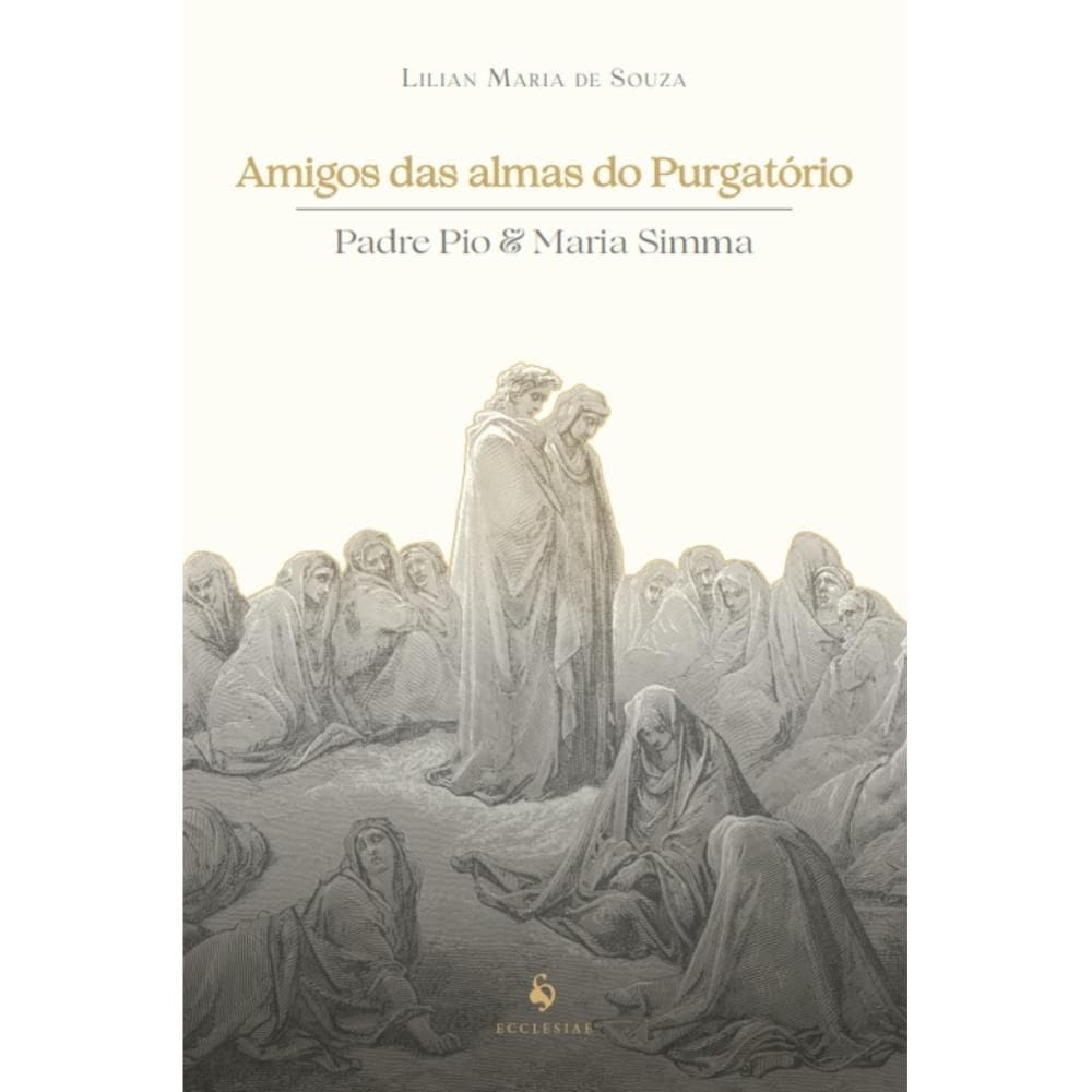 Amigos das almas do Purgatório: Padre Pio & Maria Simma