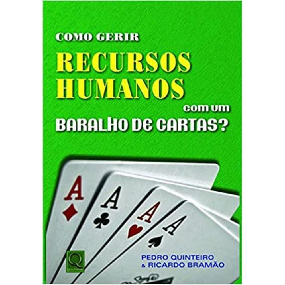 Livro Como Gerir Recursos Humanos Com Baralho De Cartas