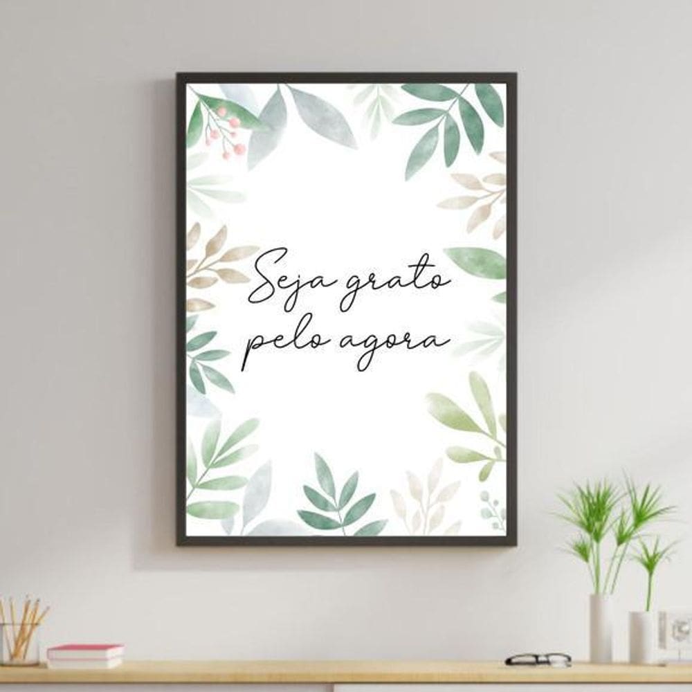 Quadro Decorativo Seja Grato Pelo Agora - Folhas 34x23cm