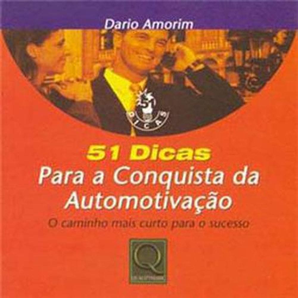 Livro 51 Dicas Para A Conquista Da Automotivação