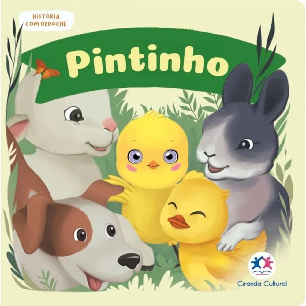 Livro Dedoche - Pintinho - Editora Ciranda Cultural
