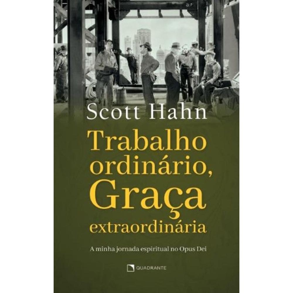 Livro Trabalho ordinário, graça extraordinária