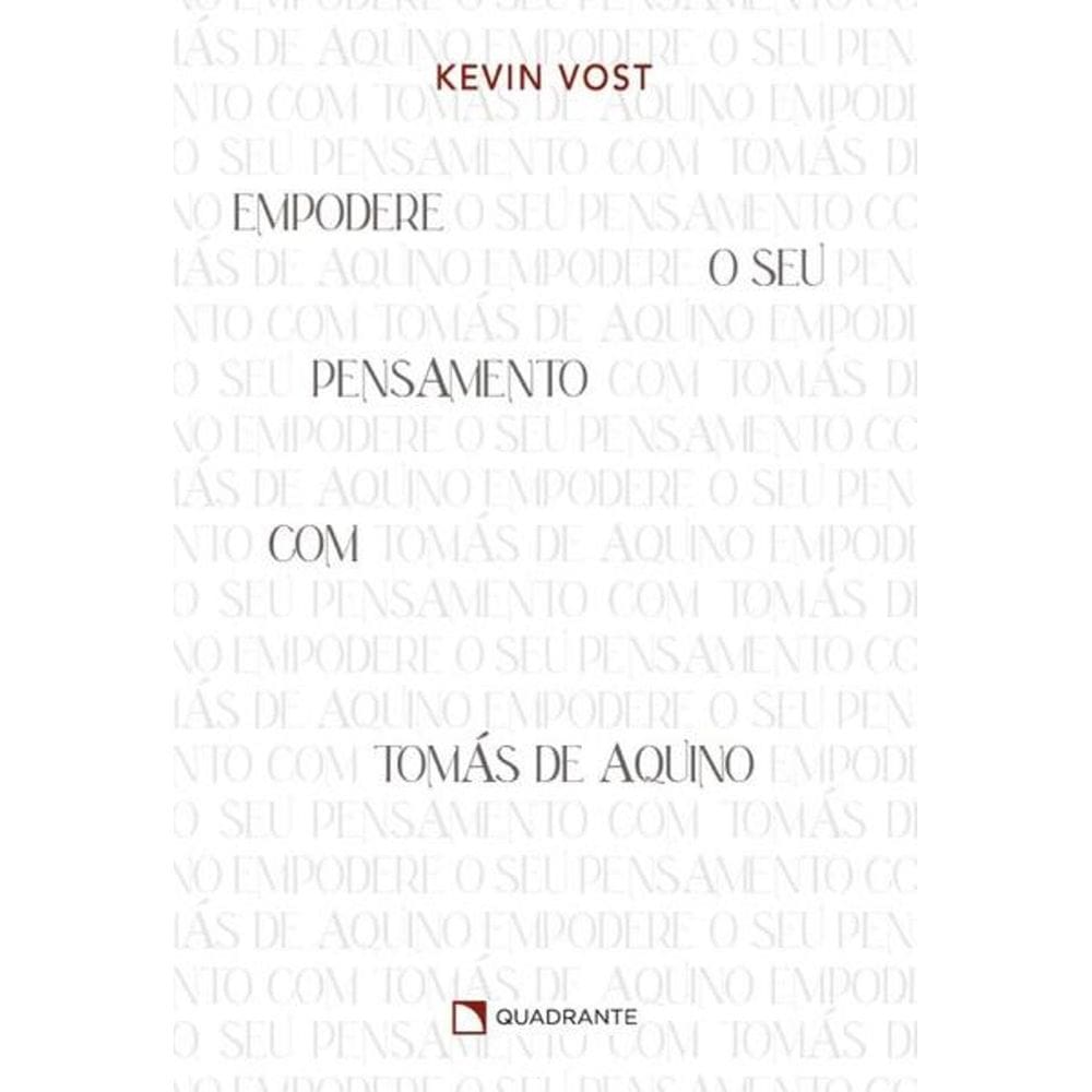Livro: Empodere o seu pensamento com Tomás de Aquino
