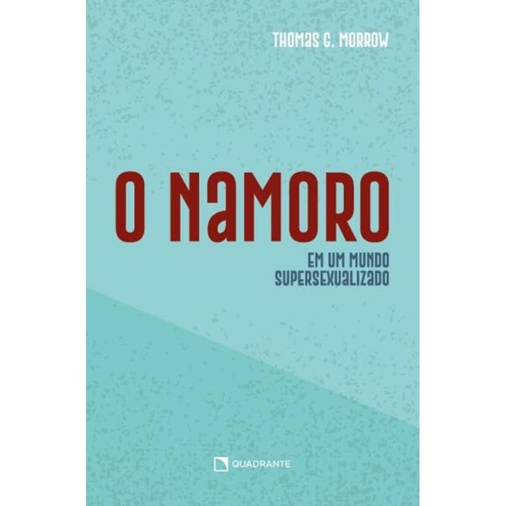 Livro O namoro em um mundo supersexualizado