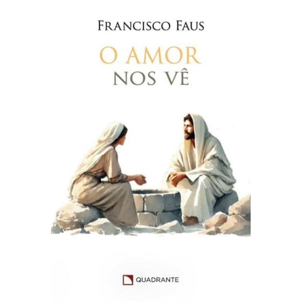 Livro O amor nos vê - 2ª Edição