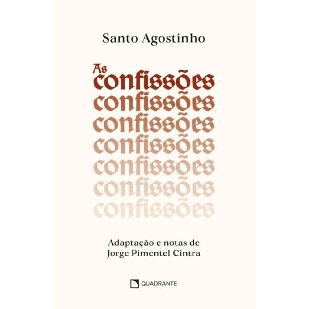Livro As confissões - Adaptações e notas de Jorge Pimentel Cintra