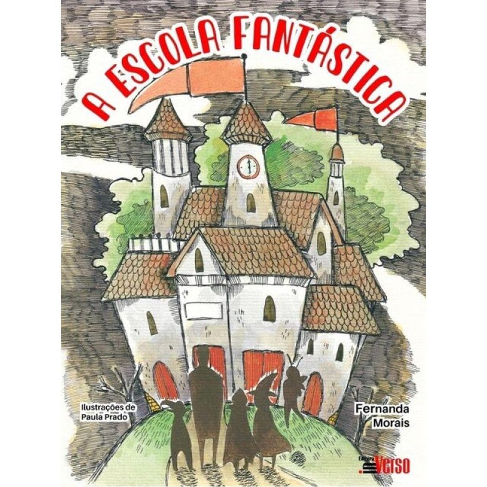 A Escola Fantástica