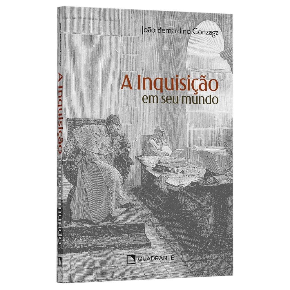 Livro A inquisição em seu mundo - 2ª Edição
