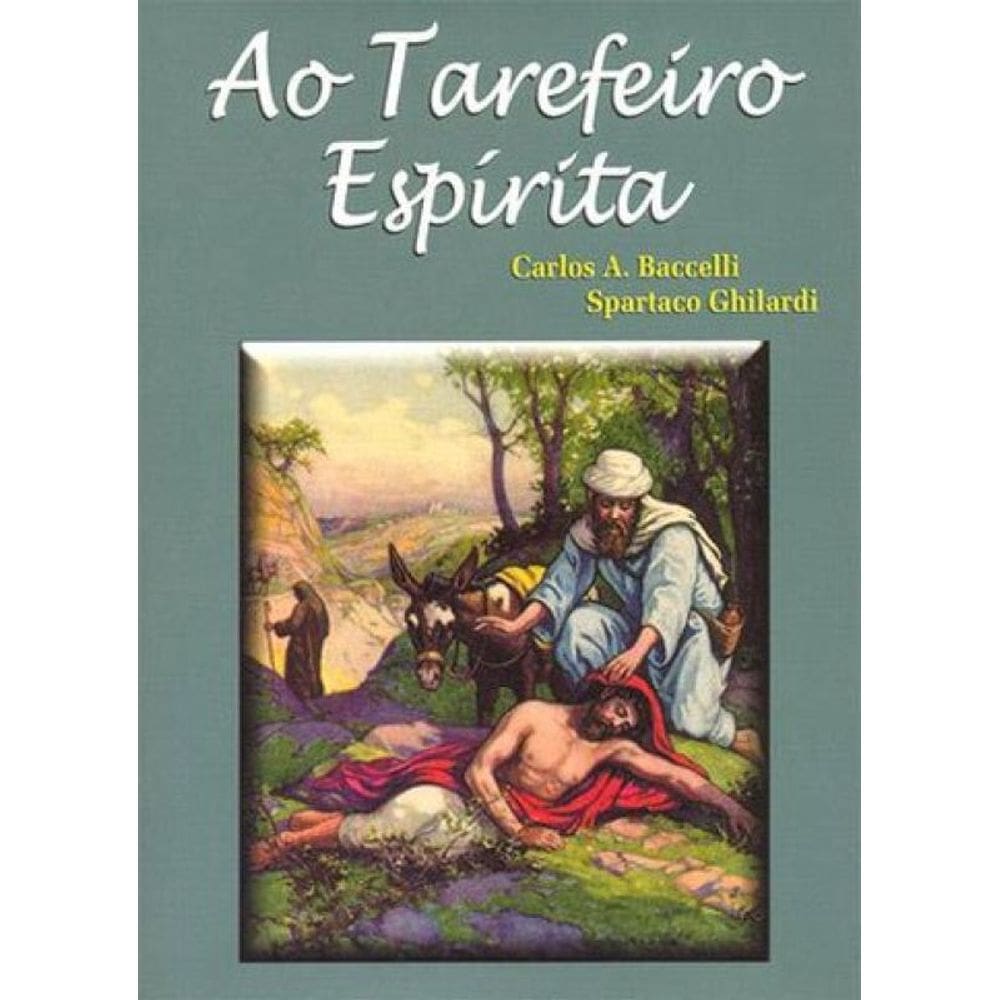 Ao Tarefeiro Espirita
