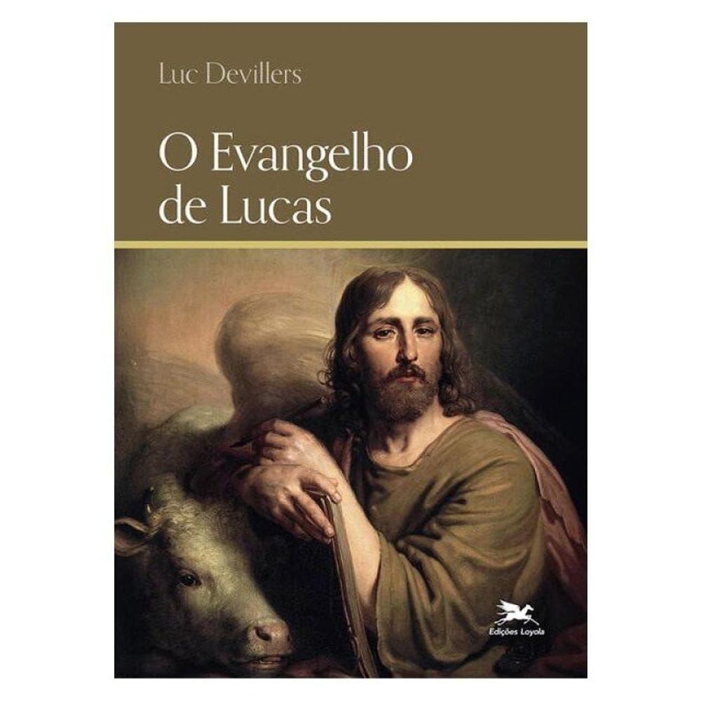 O Evangelho De Lucas