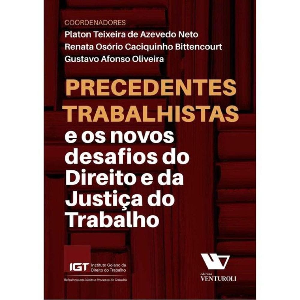 Precedentes Trabalhistas - 2025