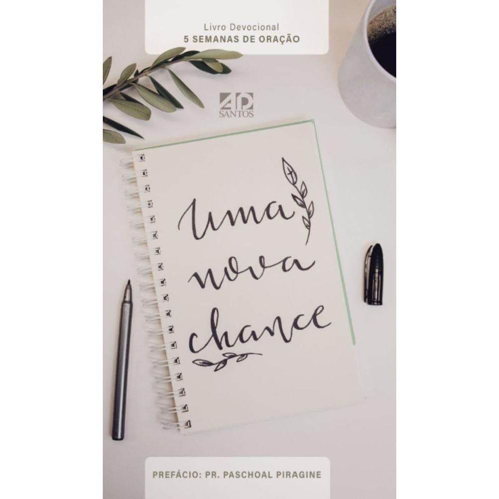 Uma Nova Chance | Livro Devocional: 5 semanas de oração