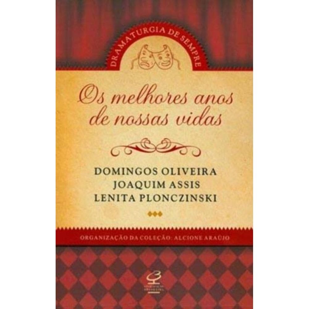 Melhores Anos De Nossas Vidas, Os